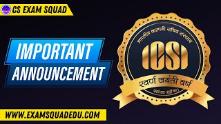 JUNE 2024 EXAM IMPORTANT ANNOUNCEMENT  CS EXAMSQUAD [upl. by Sousa]