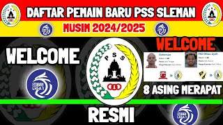 PSS SLEMAN DATANGKAN PEMAIN BARU KELAS EROPA  DAFATR PEMAIN BARU PSS SLEMAN MUSIM 20242025  RESMI [upl. by Leahcimnoj]