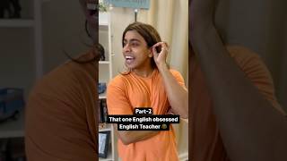 Part2 Jaan jaye to jaye lekin English na jaye 😂 youtubeshorts [upl. by Rozamond484]