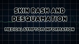 Skin rash and Desquamation Medical Symptom [upl. by Alfy]