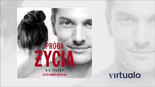 KA Figaro quotPróba życiaquot audiobook Czyta Iwona Milerska [upl. by Nomyar]