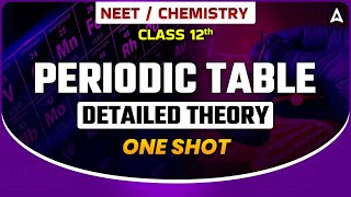 PERIODIC TABLE ONE SHOT  NEET 2024  DETAILED THEORY  SMART ONE SHOT SERIES  BY SANKALP BHARAT [upl. by Jessalin]