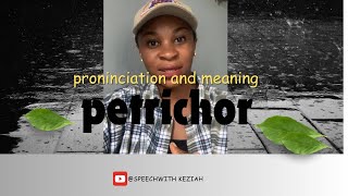 Petrichor pronunciation and meaning [upl. by Nooj]