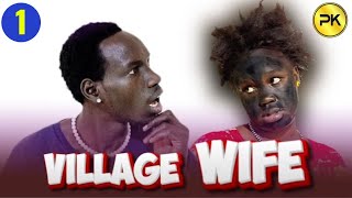 Episode 1  Village Wife  Penton Keah [upl. by Yajeet]