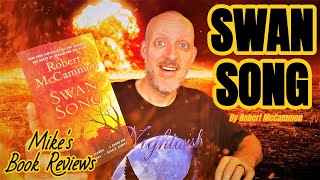 Swan Song by Robert McCammon Book Review amp Reaction  Every Bit as Wonderful as The Stand [upl. by Runkel633]