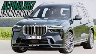 2025 BMW Alpina XB7 Manufaktur Is The Ultra Luxurious Performance SUV [upl. by Amalle]