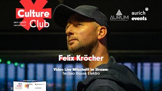 Felix Kröcher  Live at Aurum Aurich  Culture Club [upl. by Nunci]