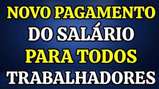 PAGAMENTO DO SALÁRIO PARA TODOS OS TRABALHADORES EM OUTUBRO DE 2023 [upl. by Barnes]