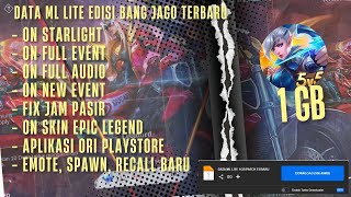 Data MLBB Lite Terbaru 1Gb  Full Event Lengkap Mobile Legends [upl. by Noleta]