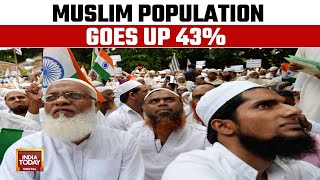 Religion Count Report Muslim Population In India On The Rise Goes Up 43  India Today News [upl. by Amek]