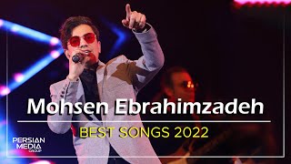 Mohsen Ebrahimzadeh  Best Songs 2022 I Vol 1  محسن ابراهیم زاده  میکس بهترین آهنگ ها [upl. by Ardnaeed172]