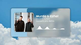 Murda amp Ezhel  Made In Turkey  Canberk Arıcı Remix [upl. by Ybreh]