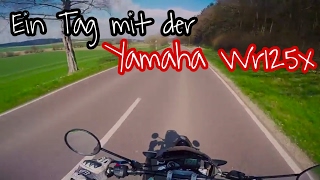 Motovlog  Ein Tag mit der Yamaha Wr125x  Zu langsam  Teil 12 [upl. by Taber]