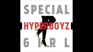 하이퍼보이즈 HyperBoyz  Special Girl feat빡구 [upl. by Inaj709]