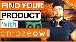 Product Research for Amazon FBA – AmazeOwl Tutorial [upl. by Arrad445]