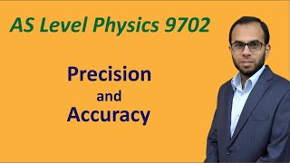 Precision and Accuracy A Level Physics 9702  Physical Quantities and Units [upl. by Bannon]