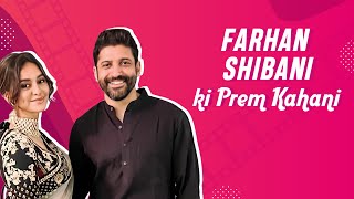 Farhan Akhtar amp Shibani Dandekar ki Prem Kahani  Gaurav [upl. by Sexela]