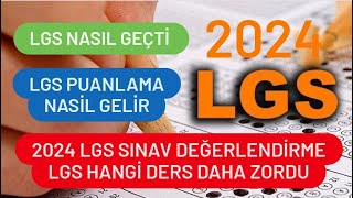 2024 LGS Değerlendirme  LGS Hangi Ders Daha Zordu  LGS Nasıl Geçti  Yüzdelik Dilim Nasıl Gelecek [upl. by Ellehcil]