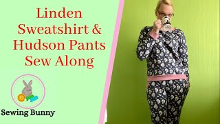 Lounge Set Sew Along  Grainline Studio Linden Sweatshirt amp True Bias Hudson Pants [upl. by Revolc]