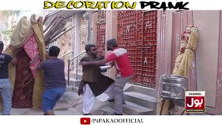 Decoration Prank Part 2  By Nadir Ali amp Team In  P4 Pakao  2019 [upl. by Onra198]