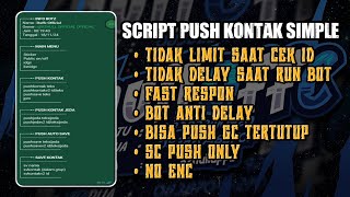 SCRIPT BOT PUSH KONTAK ONLY ANTI DELAY FAST RESPON [upl. by Emirej514]