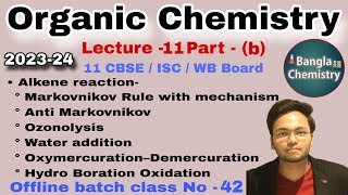 Organic Chemistry Class 11b Alkene Markovnikov Rule AntiMarkovnikov water addition Ozonolysis [upl. by Lonergan544]