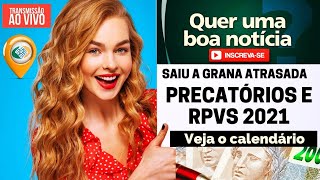 INSS PRECATÓRIOS amp RPVs do INSS 2021 SÃO LIBERADAS CONFIRA O CALENDÁRIO ATÉ DEZEMBRO AO VIVO [upl. by Kohn]