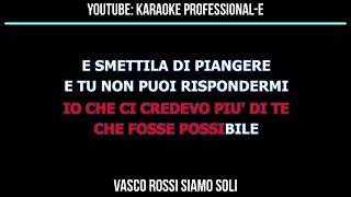 vasco rossi siamo soli x il karaoke professionale [upl. by Nelrsa386]