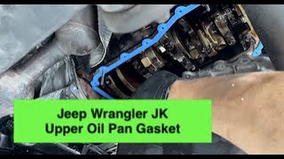 Replacing Jeep Wrangler JK Upper oil pan gasket at home EASY STUFF [upl. by Lafleur]