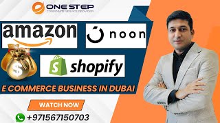 Are You Looking to Start Ecommerce Business in Dubai UAE [upl. by Yessej]