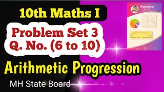 Class 10th Maths Algebra Problem Set 3 Q No 6 to 10  Arithmetic Progression Problem Set 3 [upl. by Esorylime]