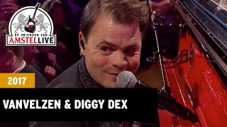 VanVelzen amp Diggy Dex  Sinds Een Dag Of Twee  2017  De Vrienden van Amstel LIVE [upl. by Zaller]