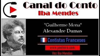 Guilherme Mona Conto de Alexandre Dumas [upl. by Filipe]