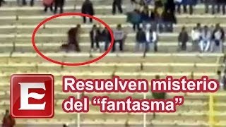 Resuelven misterio del quotfantasmaquot que corre en estadio  Excélsior En Línea [upl. by Nudd]