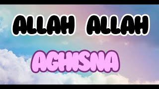 Allah Allah Aghisna Lirik  Terjemah  Nazwa Maulidia [upl. by Akselav384]