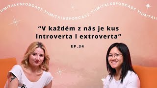 quotV každém z nás je kus introverta i extrovertaquot  Tiimitalks ep34 Introverti vs Extroverti [upl. by Ecnedurp]