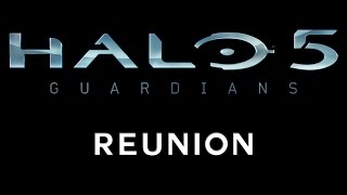 Halo 5 Guardians OST  Reunion [upl. by Aicenert622]