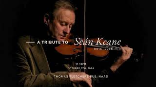 Féile Liam O’Flynn 2024  A Tribute Sean Keane [upl. by Olga]