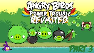 Carsangry birds stream 37 angry birds power trouble revisited part 3 its oinking time [upl. by Fabian]