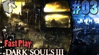 Fast Play Dark Souls 3 03  Vordt of the Boreal Valley [upl. by Camus926]