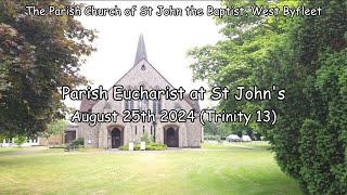 Parish Eucharist at St Johns on August 25th 2024 Audio recording [upl. by Tillion596]