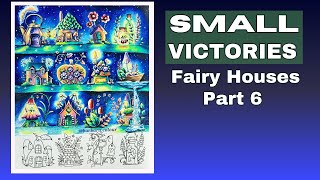 🔴 LIVE Small Victories FAIRY HOUSES Part 6 [upl. by Attenrev]