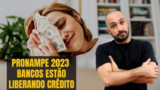 PRONAMPE 2023 ESTA LIBERANDO CREDITO [upl. by Jorgensen]