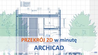 Jak zrobić przekrój 2D w Archicadzie [upl. by Newmark]