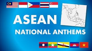 ASEAN  Southeast Asian Countries National Anthems [upl. by Jillayne]