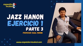 Ejercicio 1 JAZZ HANON  Parte 3 Refuerzo de Articulación En Los Dedos [upl. by Freed]