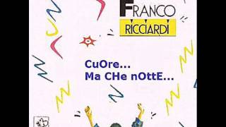 franco ricciardi 02 ma che notte [upl. by Arbmik]