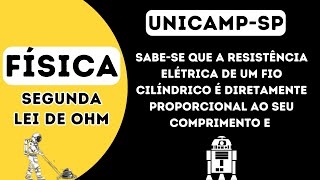 UnicampSP Sabe se que a resistência elétrica de um fio cilíndrico é diretamente proporcional ao [upl. by Adnahc906]