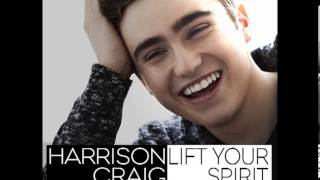 Harrison Craig  Lift Your Spirit [upl. by Norehc]