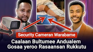 🔴 Caalaan bultumee Andualem Gosaa yeroo Rasaasaan Rukkutu  Security Cameran Waraabame [upl. by Kenon]